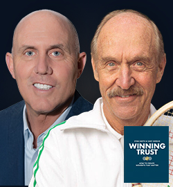 Former World No.1 Tennis Player Stan Smith and Business Partner Gary Niebur on Winning Trust: How to Create Moments That Matter